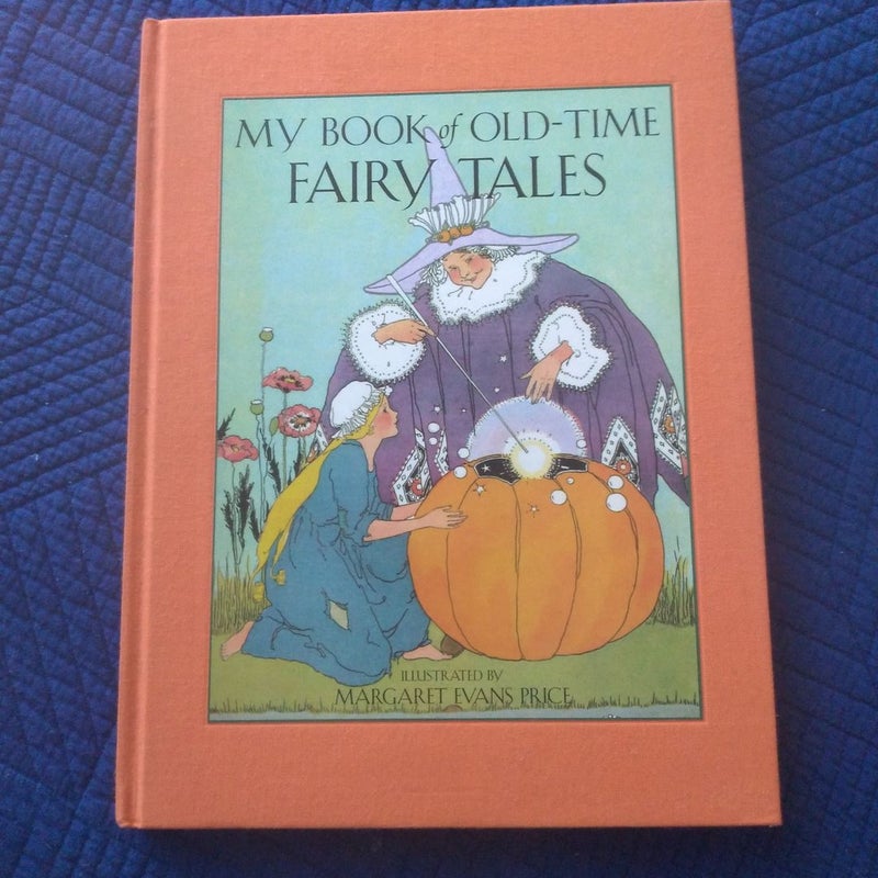 My Book of Old-Time Fairy Tales