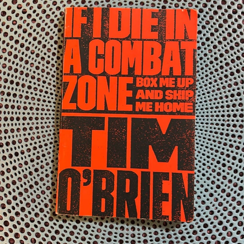 If I Die in a Combat Zone