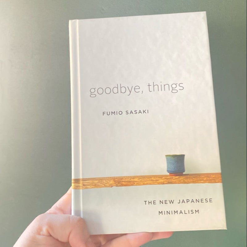 Goodbye, Things