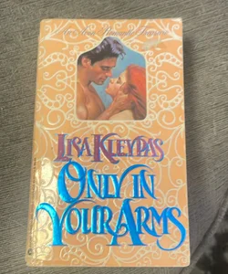 Only in Your Arms - OOP 1st edition!