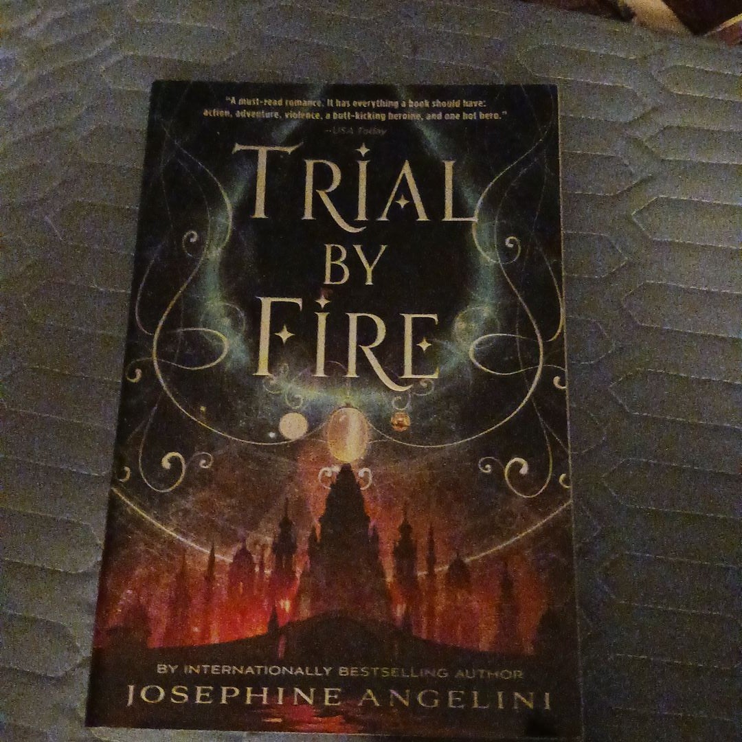 Trial by Fire