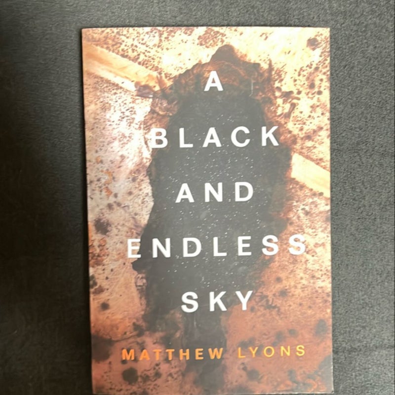 A Black and Endless Sky