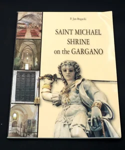 Saint Michael Shrine on the Gargano