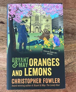 Bryant and May: Oranges and Lemons
