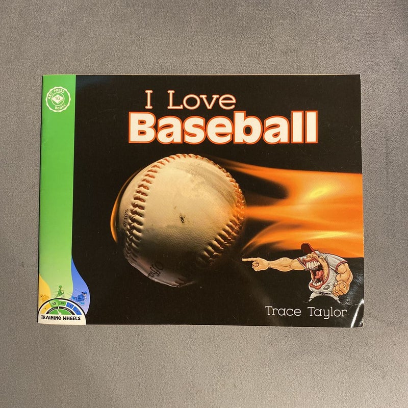 I Love Baseball