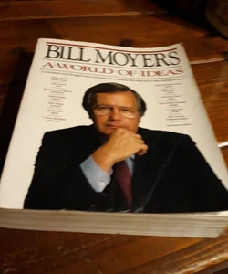Bill Moyers' World of Ideas Anthology Collection