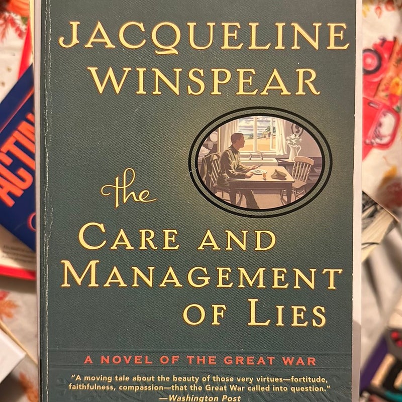 The Care and Management of Lies First Harper Perennial Edition Published 2015