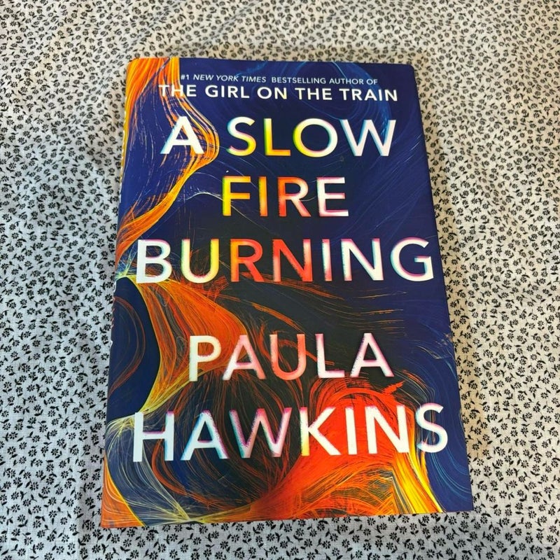 A Slow Fire Burning