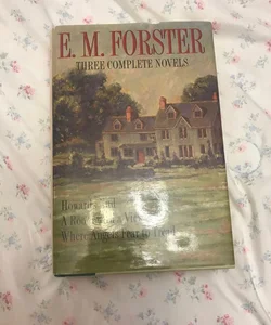 Three Complete Novels of E.M. Forster 