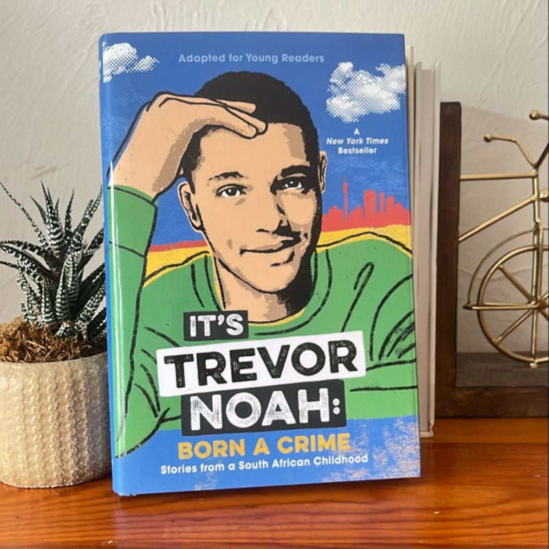 It's Trevor Noah: Born a Crime