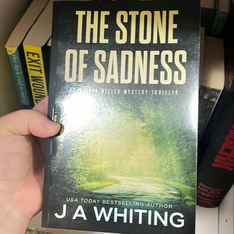 The Stone of Sadness