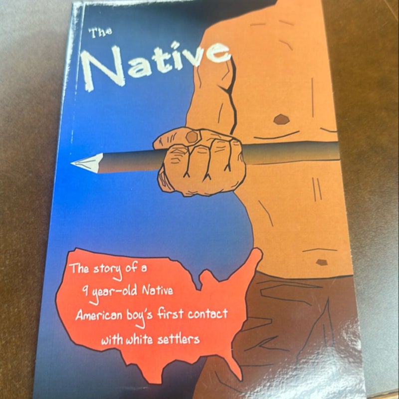 The Native