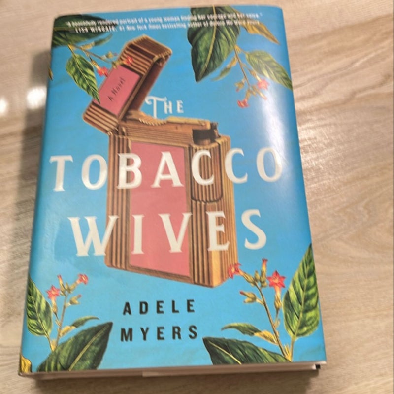 The Tobacco Wives