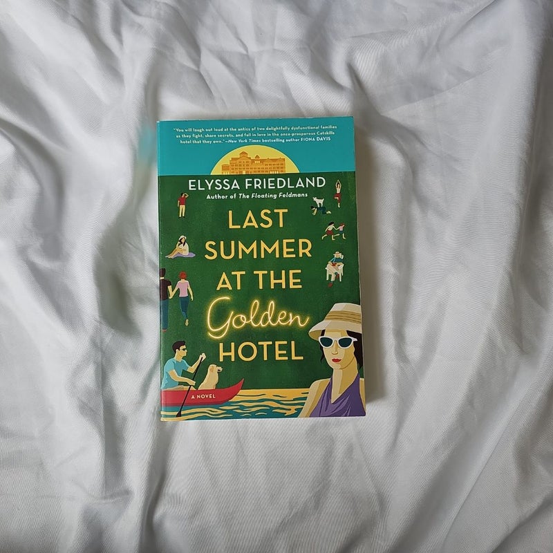 Last Summer at the Golden Hotel