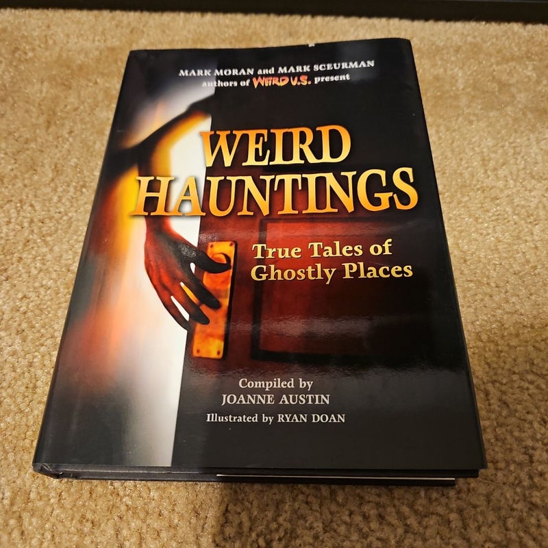 Weird Hauntings