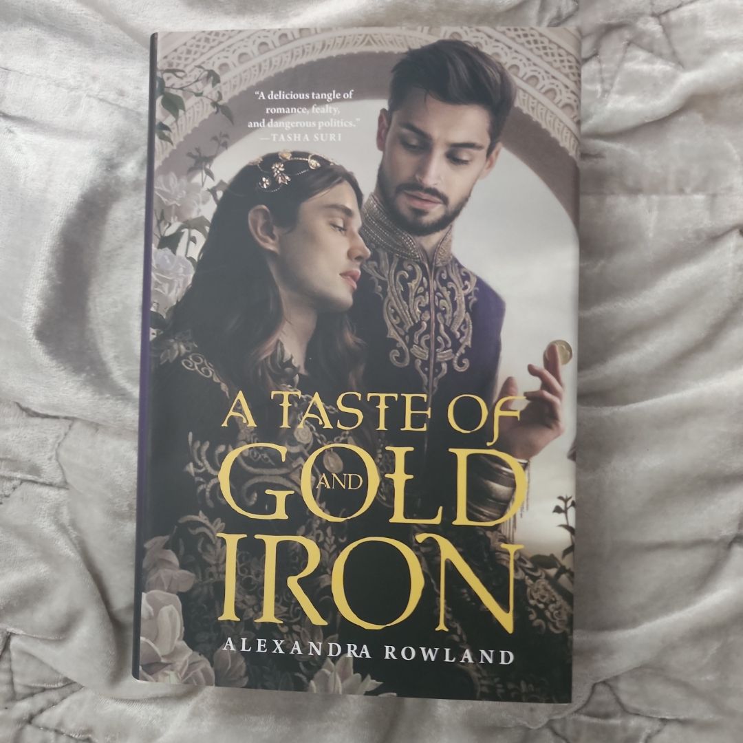 A Taste of Gold and Iron