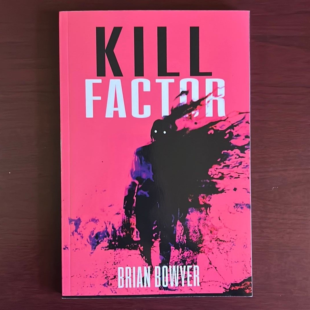 Kill Factor