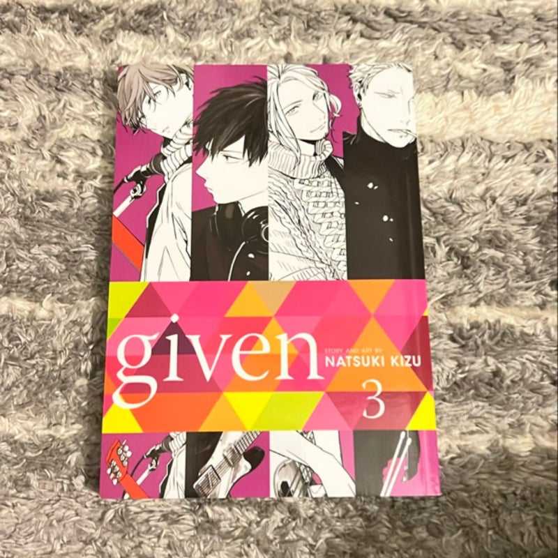 Given, Vol. 3