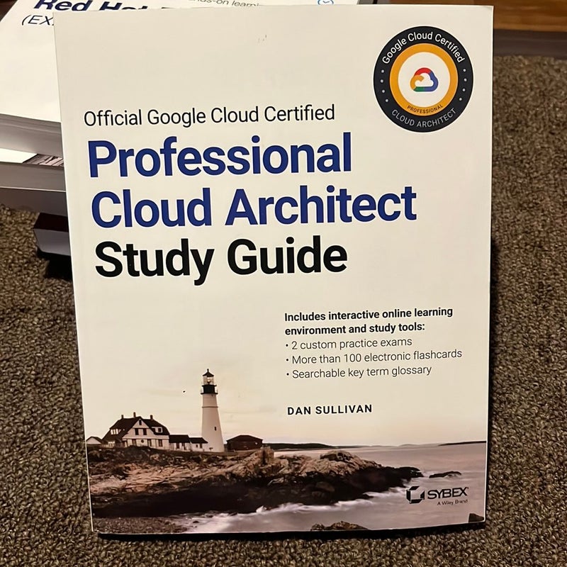 Official Google Cloud Certified Professional Cloud Architect Study Guide