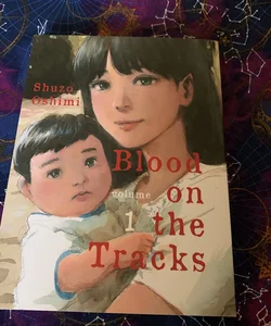 Blood on the Tracks, Volume 1