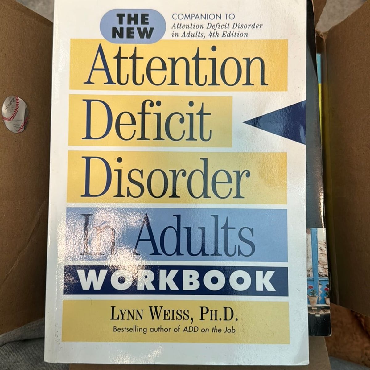 The New Attention Deficit Disorder in Adults Workbook by Lynn Weiss ...