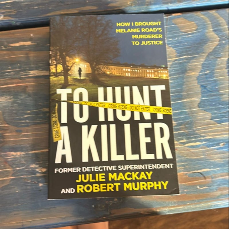 To Hunt a Killer