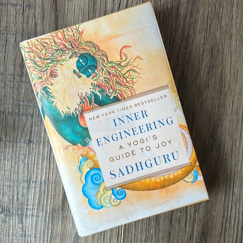 Inner Engineering: A Yogi’s Guide to Joy