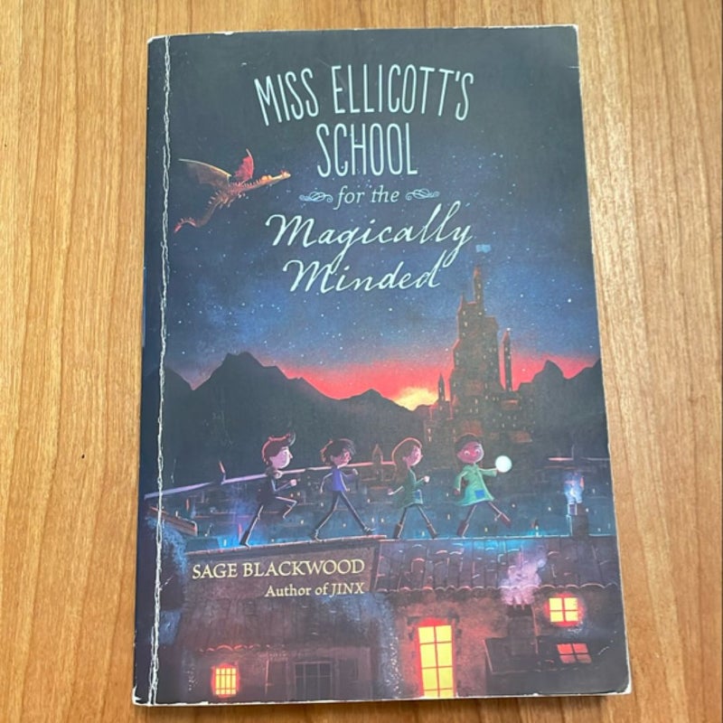 Miss Ellicott's School for the Magically Minded