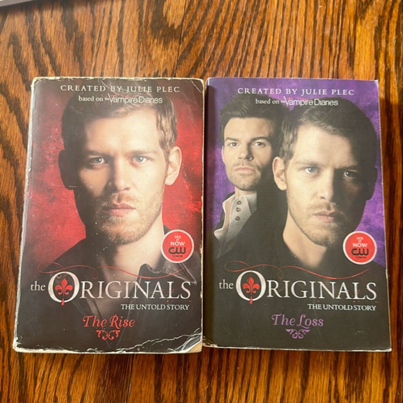 The Originals: the Rise & The Originials: The Loss