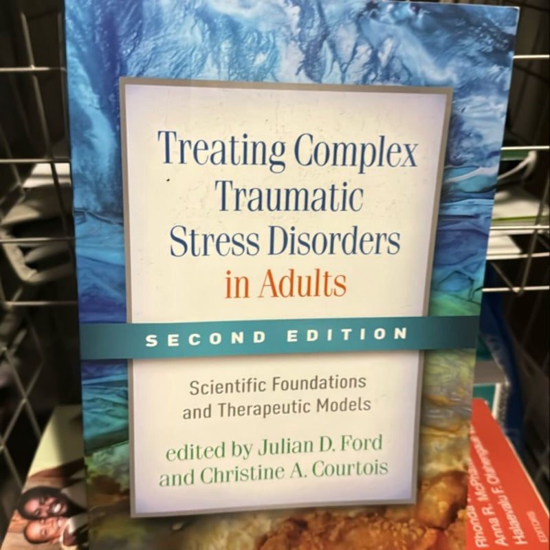 Treating Complex Traumatic Stress Disorders in Adults