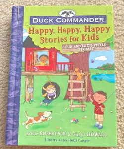 Duck Commander Happy, Happy, Happy Stories for Kids