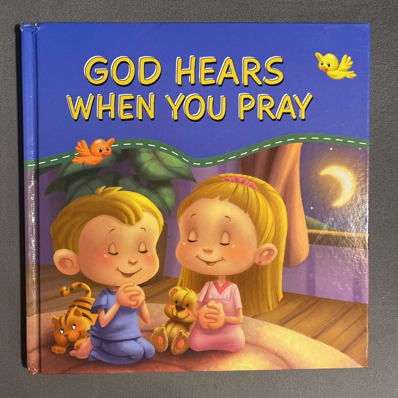 God Hears When You Pray