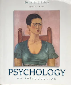 Psychology, an Introduction