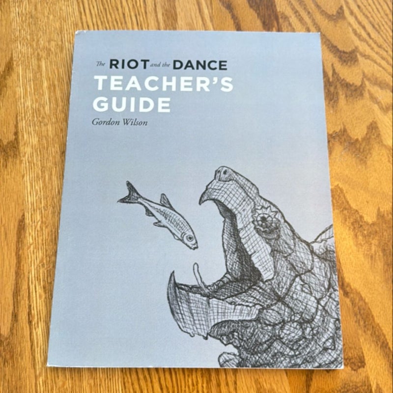 The Riot and the Dance Teacher's Guide