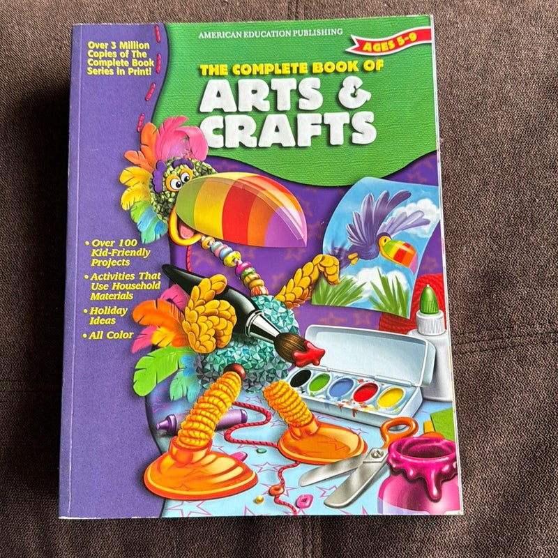 The Complete Book of Arts and Crafts