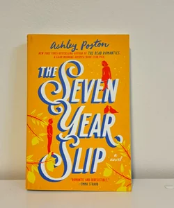 The Seven Year Slip