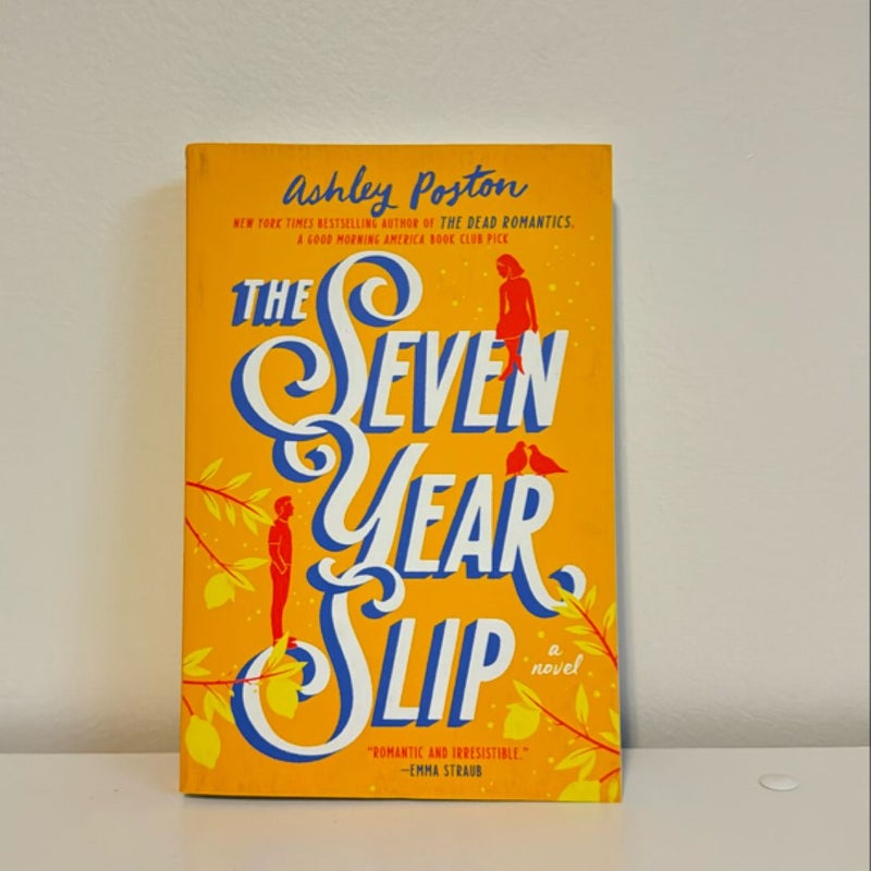 The Seven Year Slip