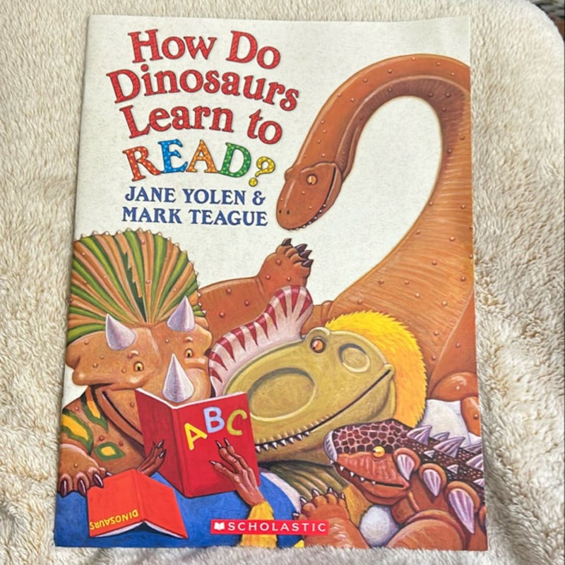 How Do Dinosaurs Learn to Read?