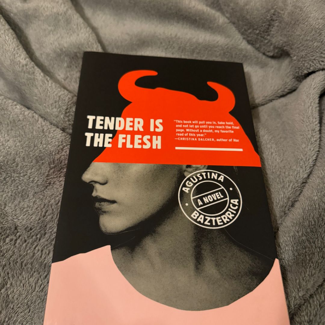 Tender Is the Flesh