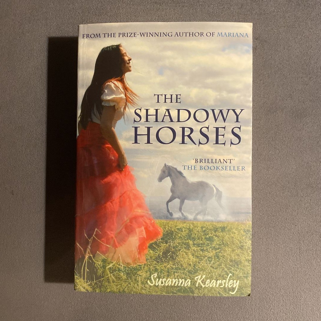 The Shadowy Horses