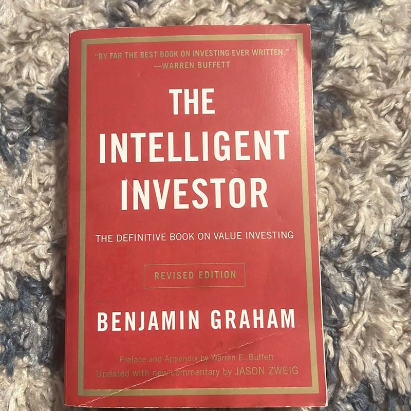 The Intelligent Investor, Rev. Ed The Definitive Book on Value Investing