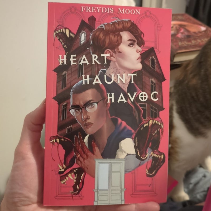 Heart, Haunt, Havoc