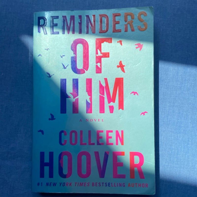 Reminders of Him