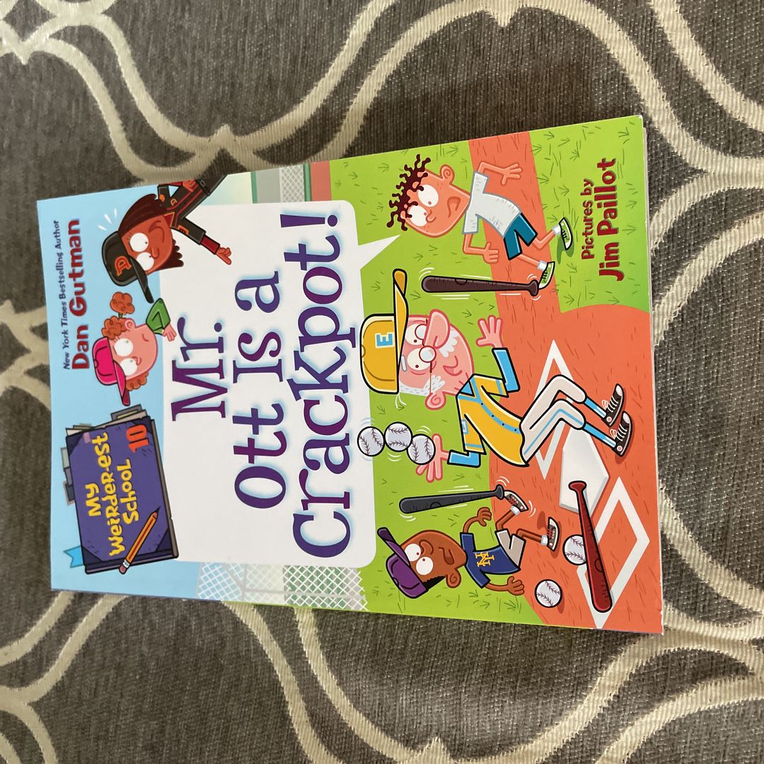 My Weirder-Est School #10: Mr. Ott Is a Crackpot!