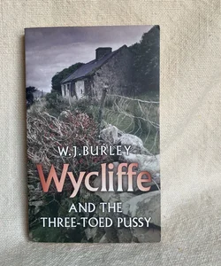 Wycliffe and the Three Toed Pussy