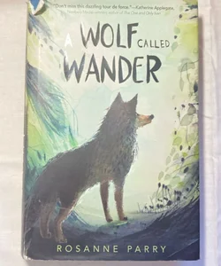 A Wolf Called Wander