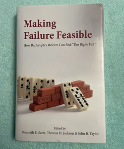 Making Failure Feasible