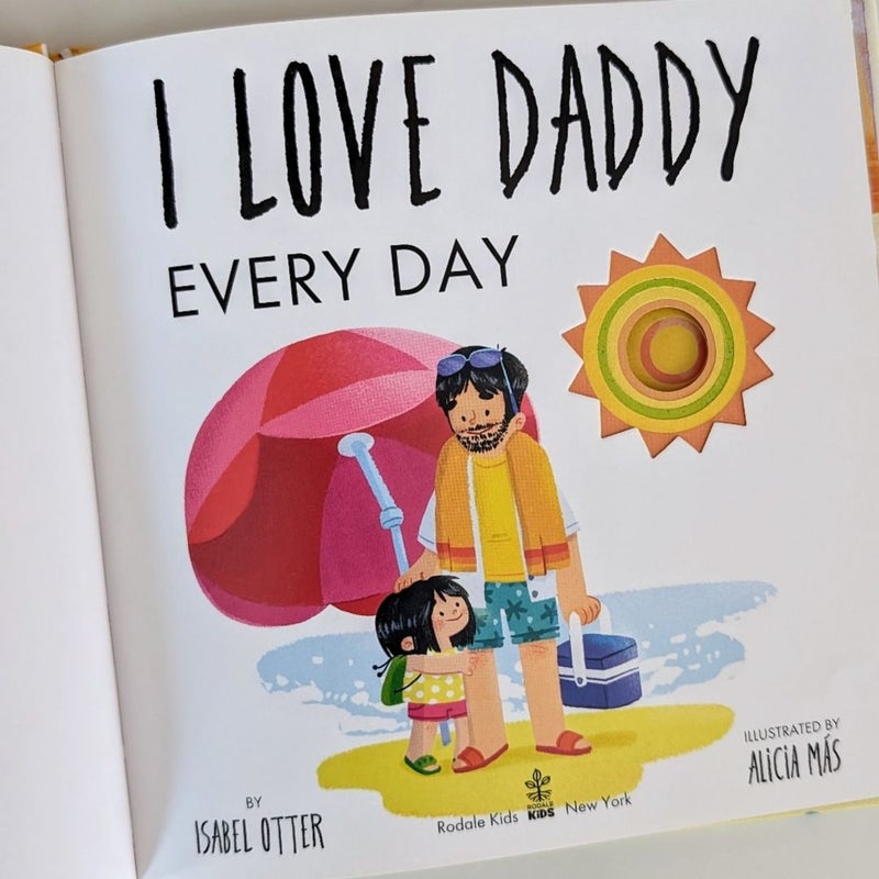 I Love Daddy Every Day