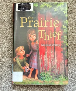 The Prairie Thief