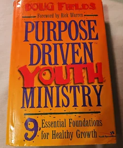 Purpose Driven Youth Ministry